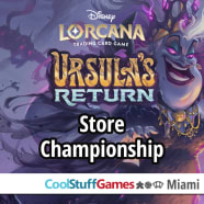 CoolStuff Games Miami - Disney Lorcana - Ursula's Return Store Championship Thumb Nail
