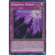 Shaddoll Schism (Collector's Rare) Thumb Nail