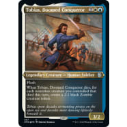 Tobias, Doomed Conqueror (Foil-Etched) Thumb Nail