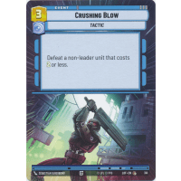 Crushing Blow (Hyperspace) - Legends of the Force: Variants Thumb Nail