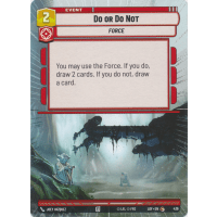 Do or Do Not (Hyperspace) - Legends of the Force: Variants Thumb Nail