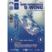 Saw Gerrera's U-Wing - Breaking the Rules (Serialized Prestige) - Secrets of Power: Variants Thumb Nail