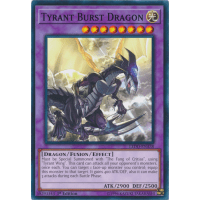 Tyrant Burst Dragon - Legendary Dragon Decks Thumb Nail