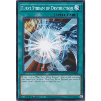Burst Stream of Destruction - Structure Deck Blue-Eyes White Destiny Thumb Nail