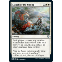 Slaughter the Strong - Commander Legends Thumb Nail