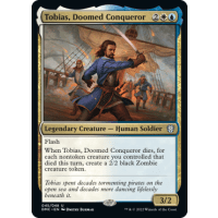 Tobias, Doomed Conqueror - Dominaria United: Commander Thumb Nail