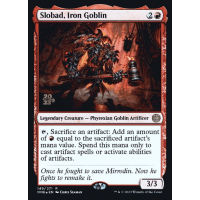 Slobad, Iron Goblin - Prerelease Promo Thumb Nail