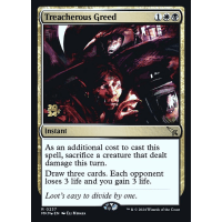 Treacherous Greed - Prerelease Promo Thumb Nail