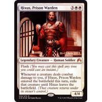 Hixus, Prison Warden - Prerelease Promo Thumb Nail