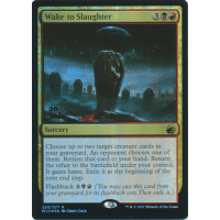 Wake to Slaughter - Prerelease Promo Thumb Nail