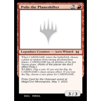 Polis the Planeshifter - Unknown Event Cards Thumb Nail