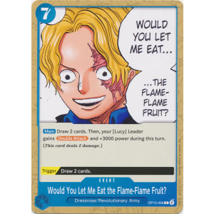 Would You Let Me Eat the Flame-Flame Fruit?