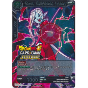 Towa, Dimension Leaper (Judge Promo)