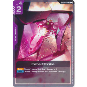 Fatal Strike (ST05-014) (Reflection)