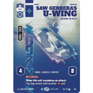 Saw Gerrera's U-Wing - Breaking the Rules (Serialized Prestige)