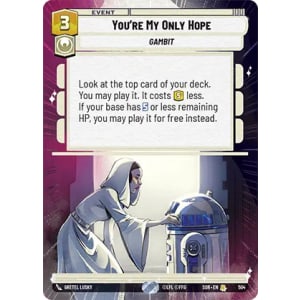 You're My Only Hope (Hyperspace)