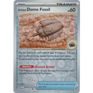 Antique Dome Fossil - 152/165 (Reverse Foil)