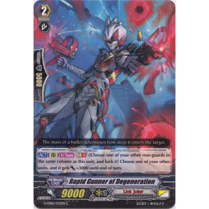 Rapid Gunner of Degeneration