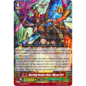 Dazzling Mutant Deity, Waspy Tail