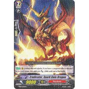 Eradicator, Spark Rain Dragon