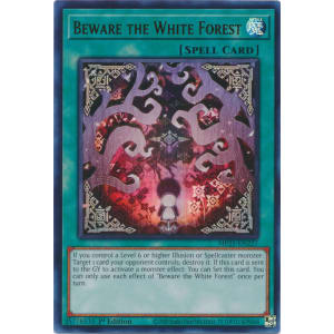 Beware the White Forest