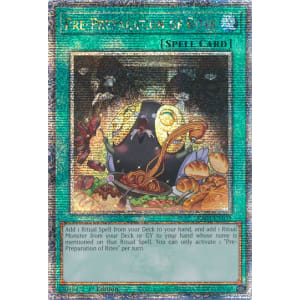 Pre-Preparation of Rites (Quarter Century Secret Rare)