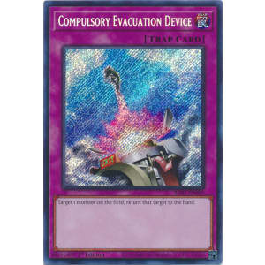 Compulsory Evacuation Device (Secret Rare)