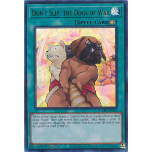 Don't Slip, the Dogs of War