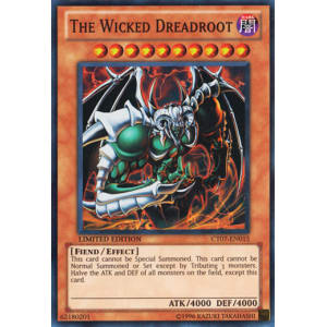 The Wicked Dreadroot The wicked dreadroots main asset is his incredible 4000 atk. the wicked dreadroot