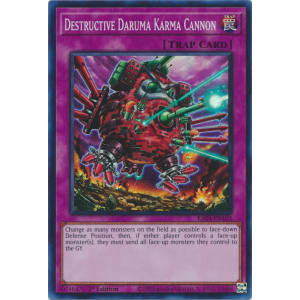 Destructive Daruma Karma Cannon (Super Rare)