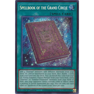 Spellbook of the Grand Circle (Secret Rare)