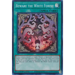 Beware the White Forest