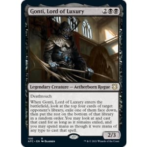Gonti, Lord of Luxury