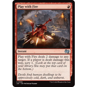 Play with Fire