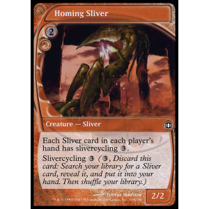 Homing Sliver