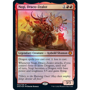 Nogi, Draco-Zealot