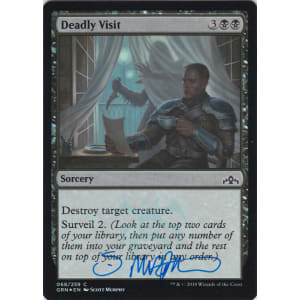 Deadly Visit FOIL Signed by Scott Murphy