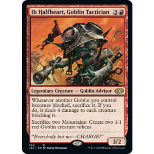Ib Halfheart, Goblin Tactician