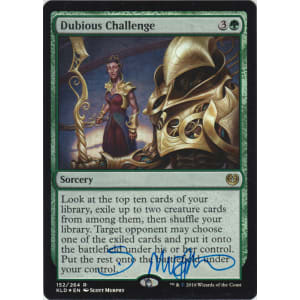 Dubious Challenge FOIL Signed by Scott Murphy