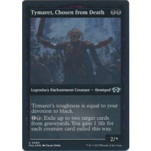 Tymaret, Chosen from Death (Foil-Etched)