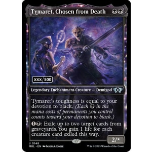 Tymaret, Chosen from Death (Serialized Foil)