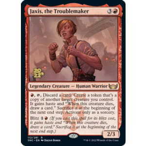 Jaxis, the Troublemaker