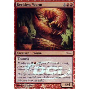 Reckless Wurm