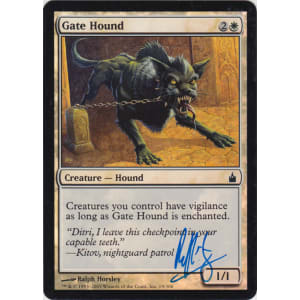 Gate Hound FOIL Signed by Ralph Horsley