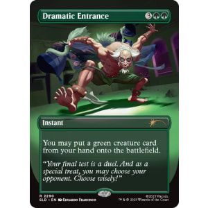 Dramatic Entrance