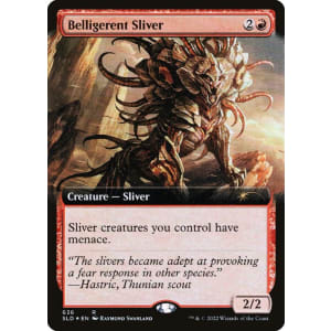 Belligerent Sliver