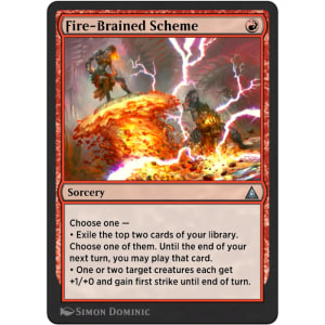 Fire-Brained  Scheme