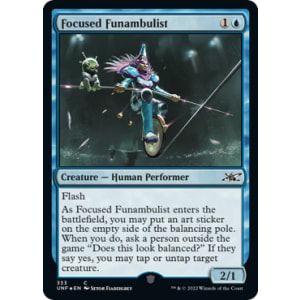 Focused Funambulist (Galaxy Foil)
