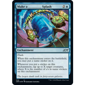 Make a _____ Splash (Galaxy Foil)