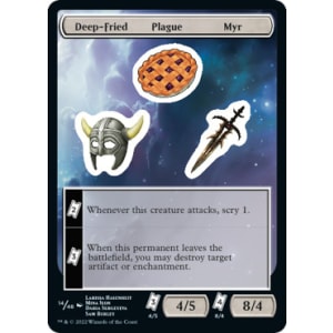 Deep-Fried Plague Myr